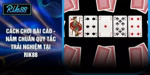Cách Chơi Bài Cào - Nắm Chuẩn Quy Tắc Trải Nghiệm Tại RIK88