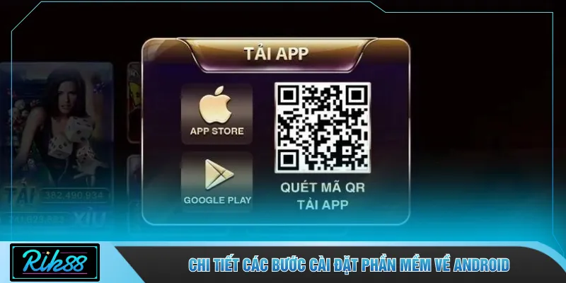 Chi tiết các bước cài đặt phần mềm về Android