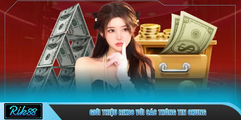 Giới thiệu RIK88 với các thông tin chung 